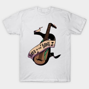 Bard to the Bone! T-Shirt